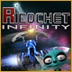 Ricochet: Infinity